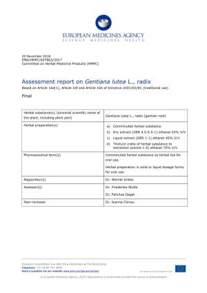 Assessment Report on Gentiana Lutea L., Radix Based on Article 16D(1), Article 16F and Article 16H of Directive 2001/83/EC (Traditional Use)
