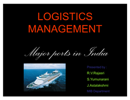Major Ports Major Ports in India 12 Major Ports in India