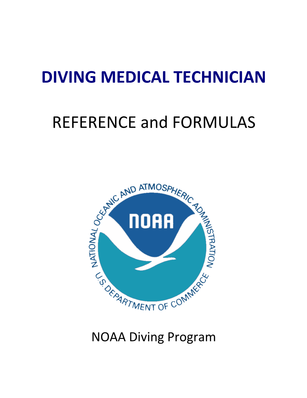 DIVING MEDICAL TECHNICIAN REFERENCE and FORMULAS