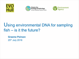 Using Environmental DNA for Sampling Fish – Is It the Future?