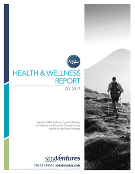 Health & Wellness Report Q3 2017