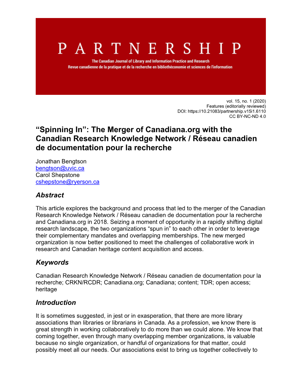 The Merger of Canadiana.Org with the Canadian Research Knowledge Network / Réseau Canadien De Documentation Pour La Recherche