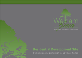 Residential Development Site Outline Planning Permission for 50 Village Homes Approximate Distances London St Pancras Approx