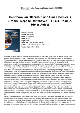 Handbook on Oleoresin and Pine Chemicals (Rosin, Terpene Derivatives, Tall Oil, Resin & Dimer Acids)