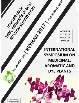 Internatıonal Symposıum on Medıcınal, Aromatıc and Dye Plants