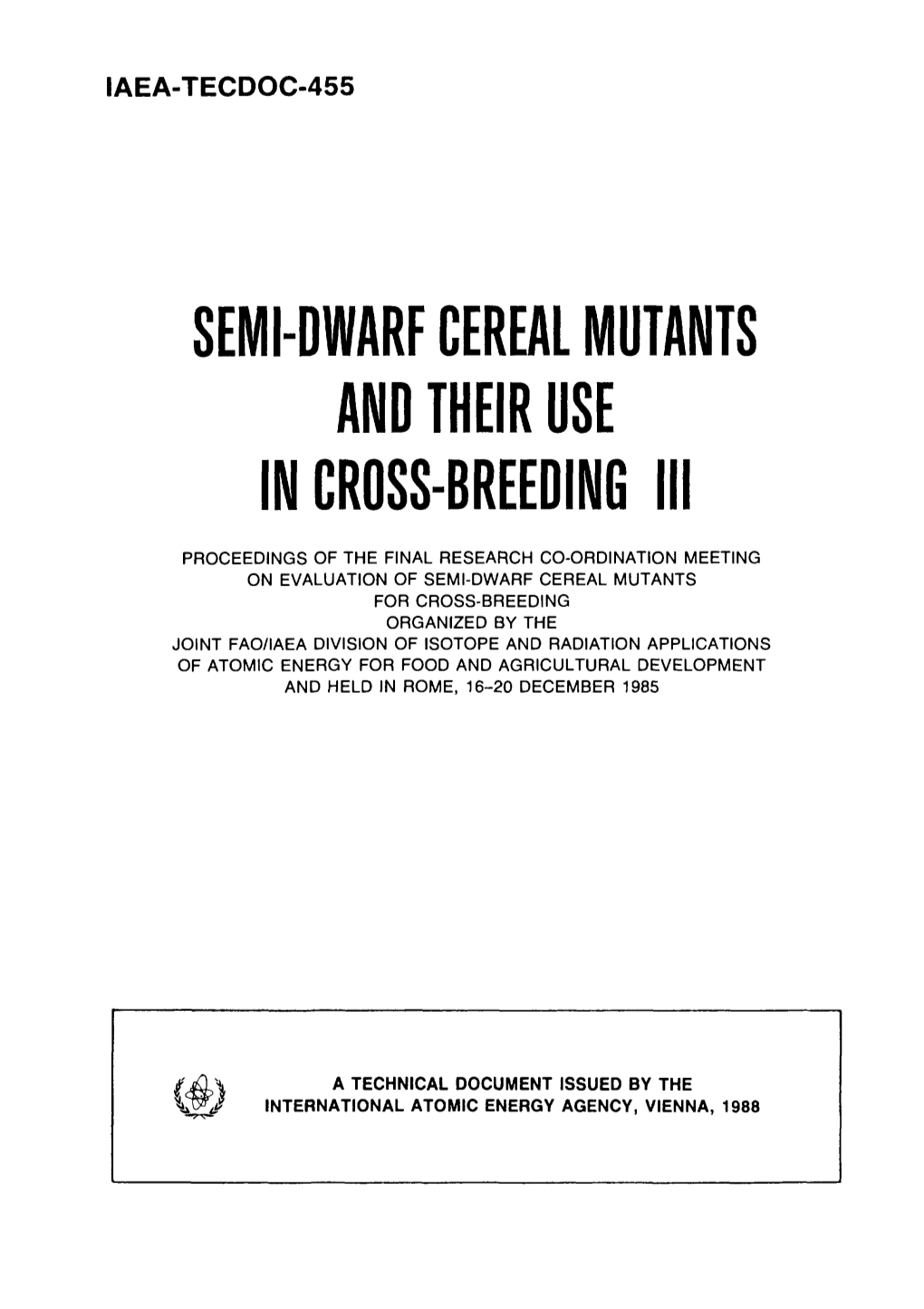 Semi-Dwarf Cereal Mutants and Their Use in Cross-Dreeding Iii