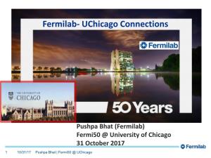 Fermilab- Uchicago Connections