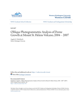 Oblique Photogrammetric Analysis of Dome Growth at Mount St. Helens Volcano, 2004 – 2007 Angela K