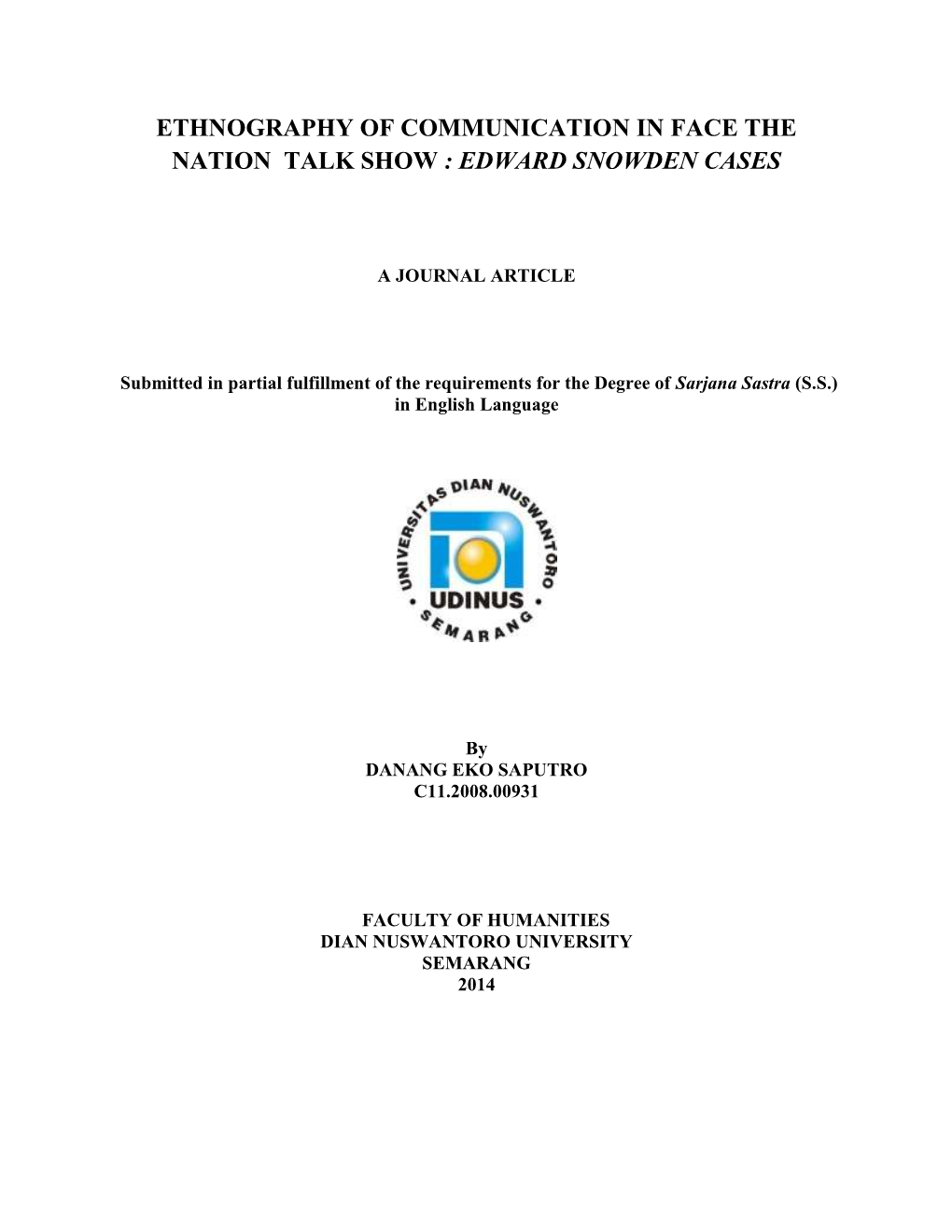 Ethnography of Communication in Face the Nation Talk Show : Edward Snowden Cases