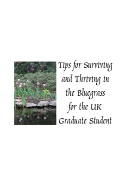 Tips for Surviving and Thriving in the Bluegrass for the UK Graduate Student