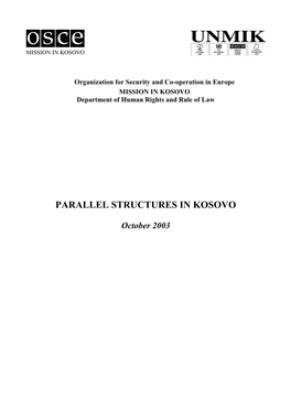 Parallel Structures in Kosovo