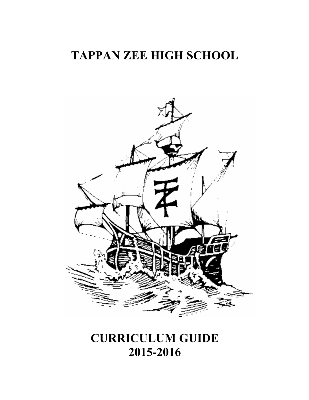 Tappan Zee High School Curriculum Guide 2015-2016