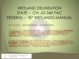 Wetland Delineation State – Ch. 62-340 Fac Federal – ‘87 Wetlands Manual