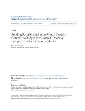 Building Social Capital in the Global Security Context: a Study at the George C