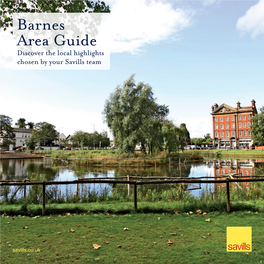 Barnes Area Guide Discover the Local Highlights Chosen by Your Savills Team