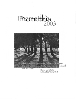 Promethia 2003 Promethia 2003 Copyright 2003, Oral Roberts University English Department Tulsa, Oklahoma