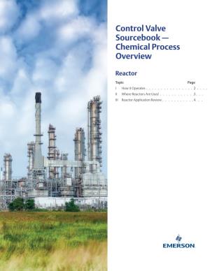 Control Valve Sourcebook — Chemical Process Overview Reactor