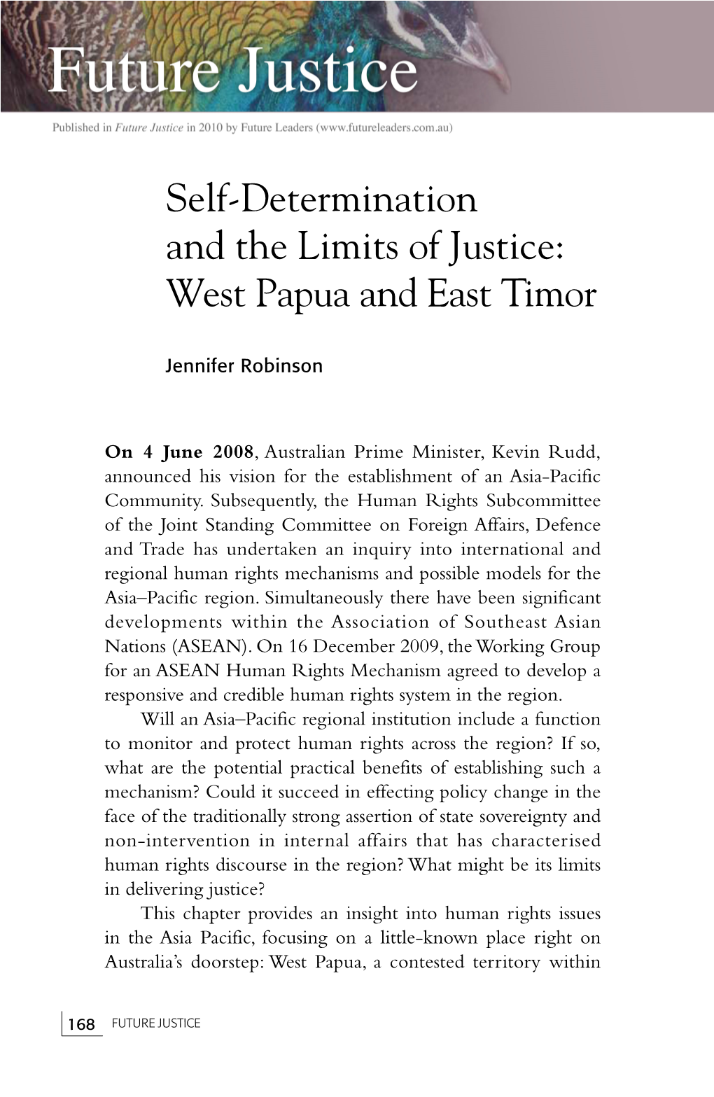 Self-Determination and the Limits of Justice: West Papua and East Timor
