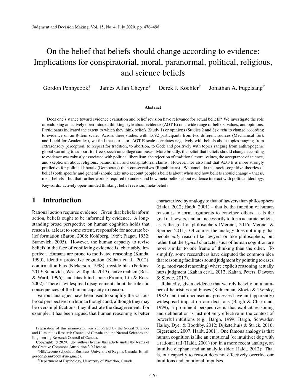 On the Belief That Beliefs Should Change According to Evidence: Implications for Conspiratorial, Moral, Paranormal, Political, Religious, and Science Beliefs