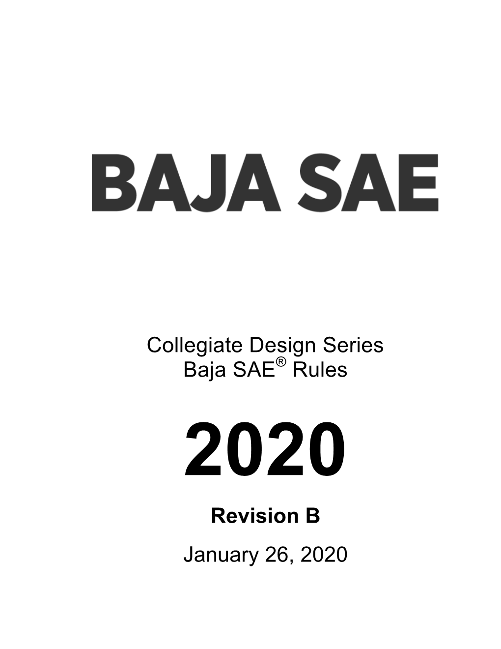 Collegiate Design Series Baja SAE Rules Revision B January 26, 2020