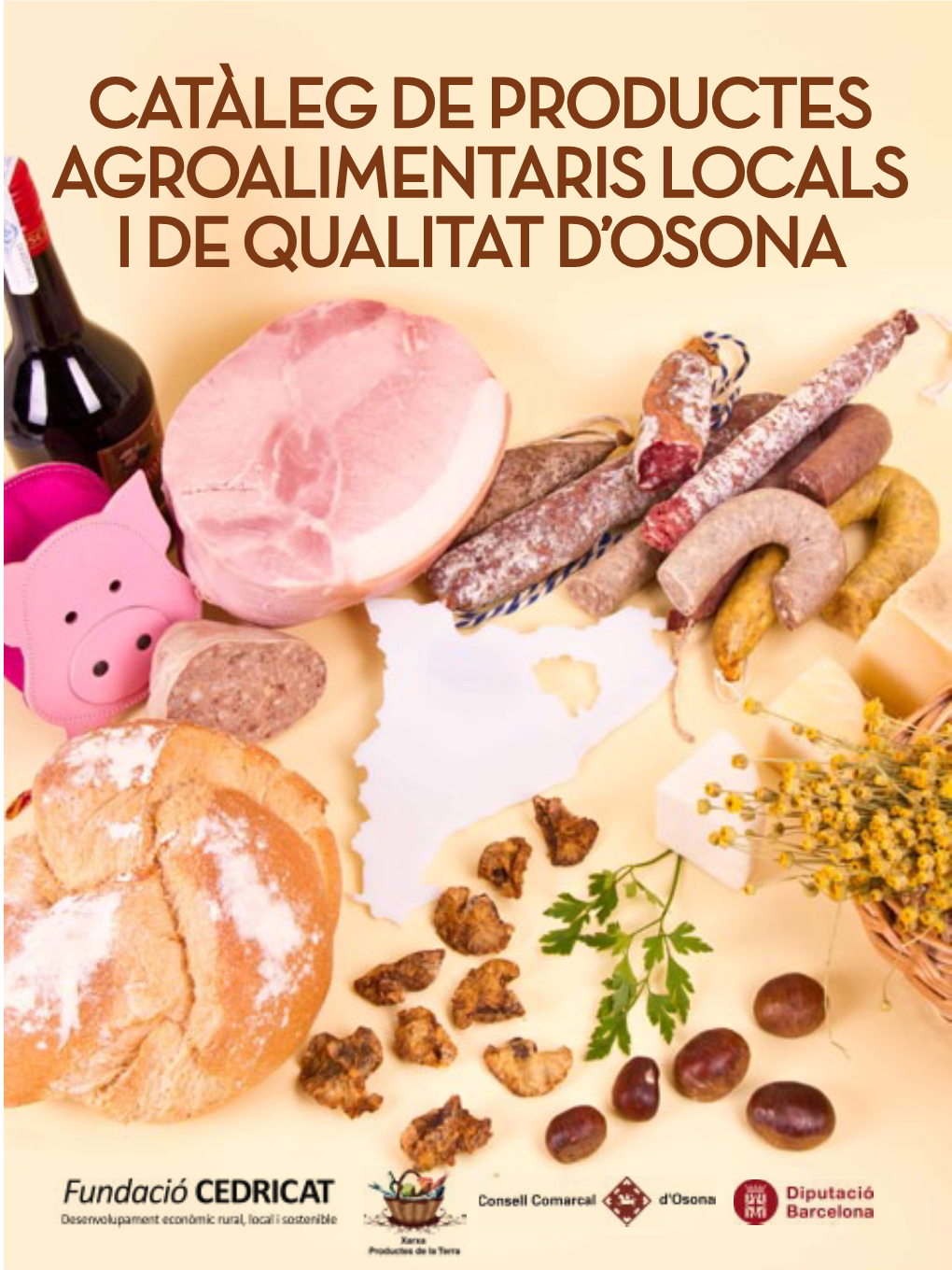 Catàleg De Productes Agroalimentaris Locals I De Qualitat D'osona