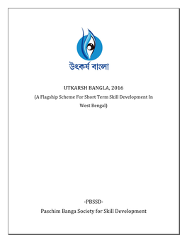 UTKARSH BANGLA, 2016 -PBSSD- Paschim Banga Society for Skill