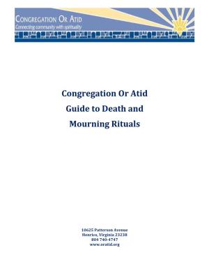 Congregation Or Atid Guide to Death and Mourning Rituals