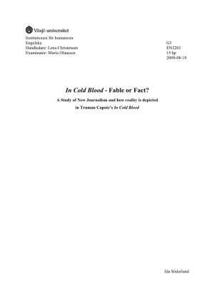 In Cold Blood - Fable Or Fact?
