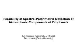 Feasibility of Spectro-Polarimetric Detection of Atmospheric Components of Exoplanets