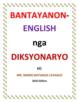 MR. MARIO BATUIGAS LAYAGUE 2016 Edition a Abaka - N