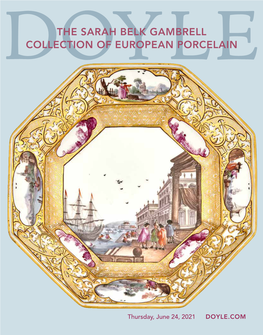 The Sarah Belk Gambrell Collection of European Porcelain