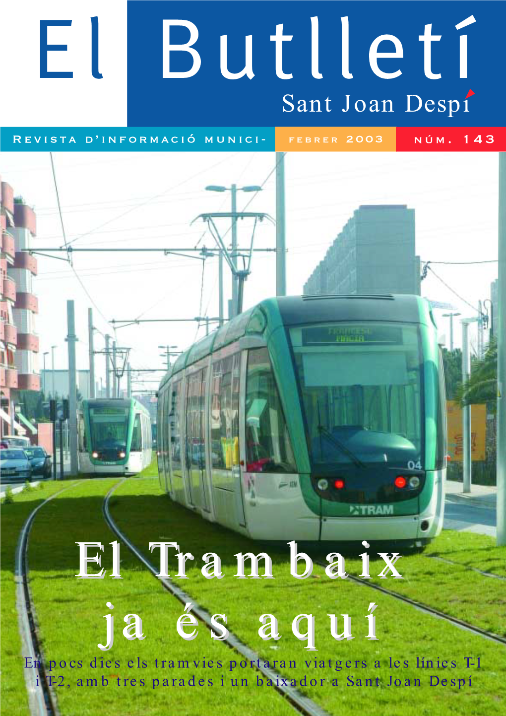 El Trambaix Ja És Aquí