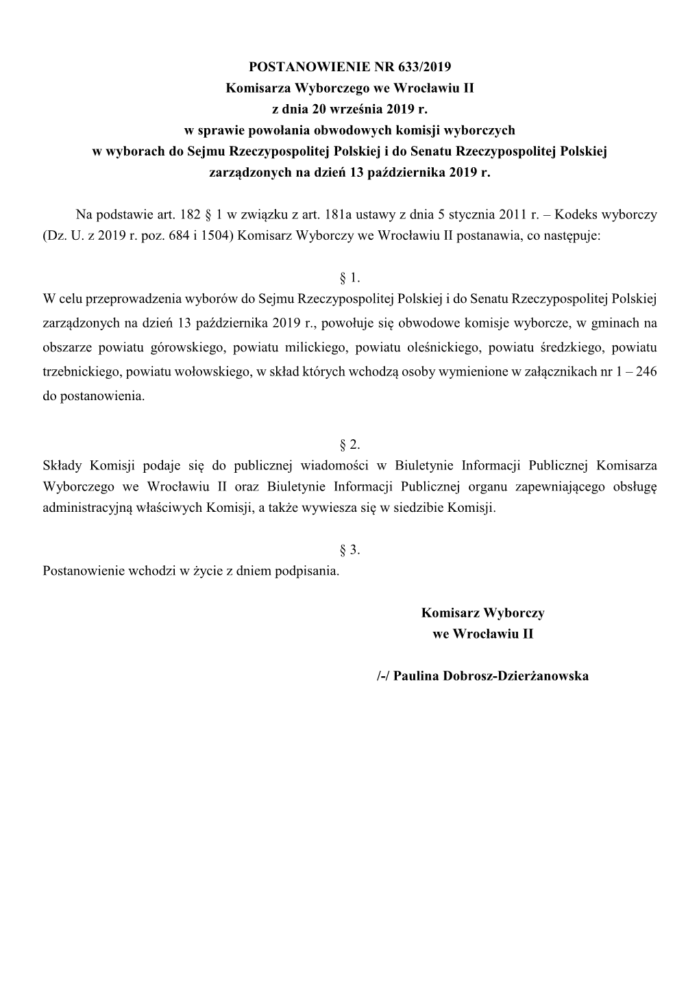 POSTANOWIENIE NR 633/2019 Komisarza Wyborczego We Wrocławiu II Z Dnia 20 Września 2019 R