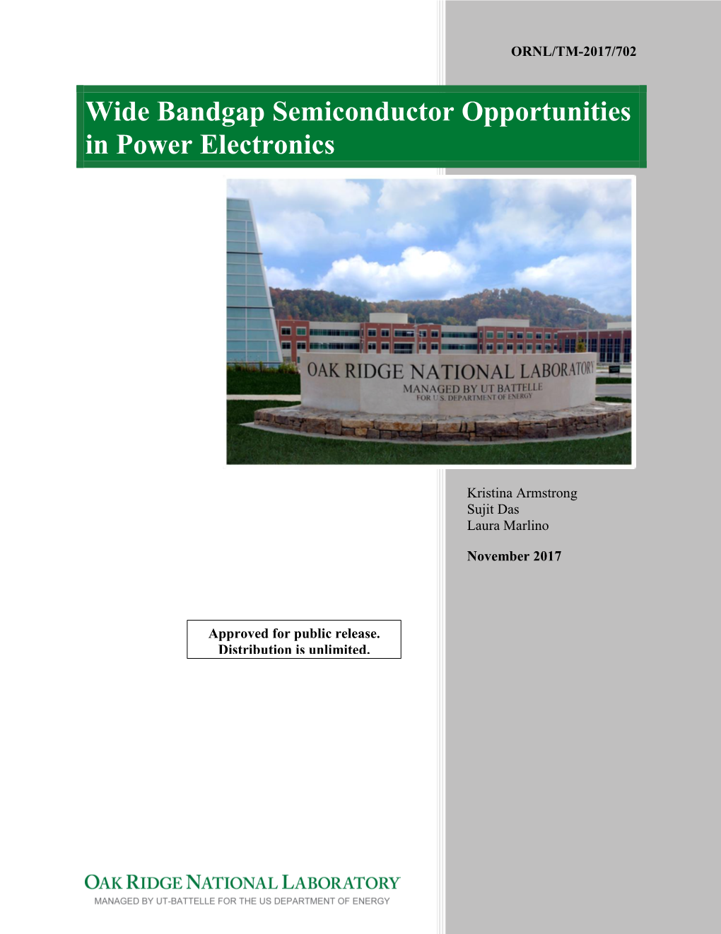 Wide Bandgap Semiconductor Opportunities in Power Electronics