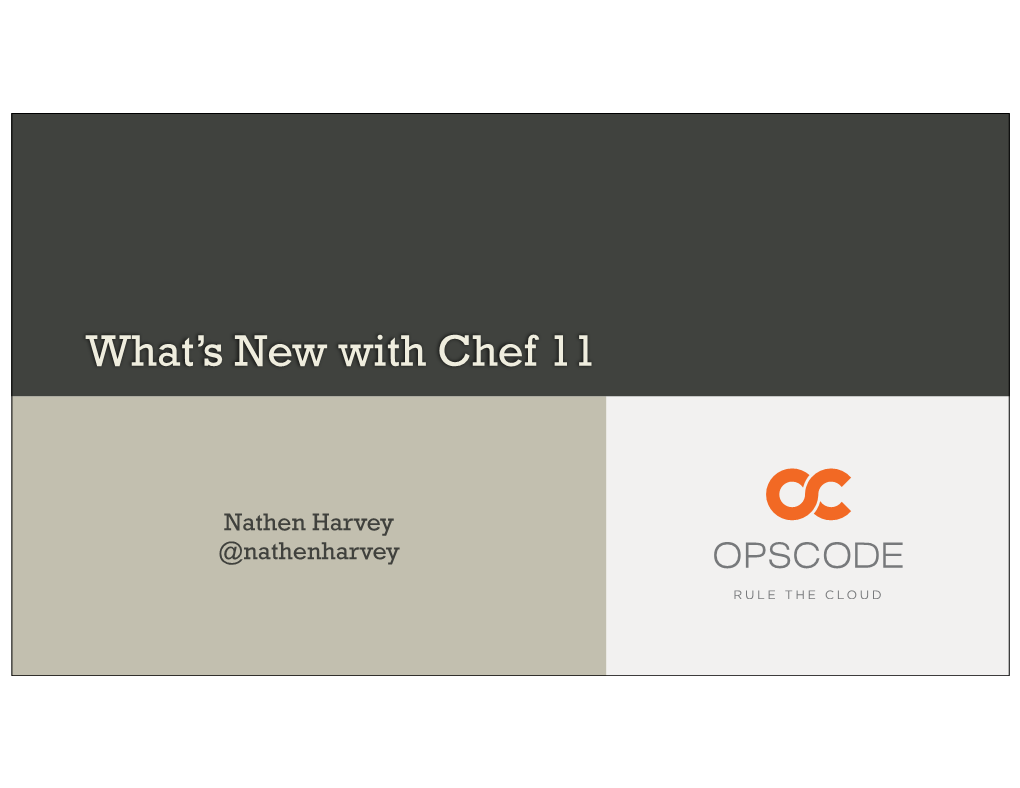 What's New with Chef 11