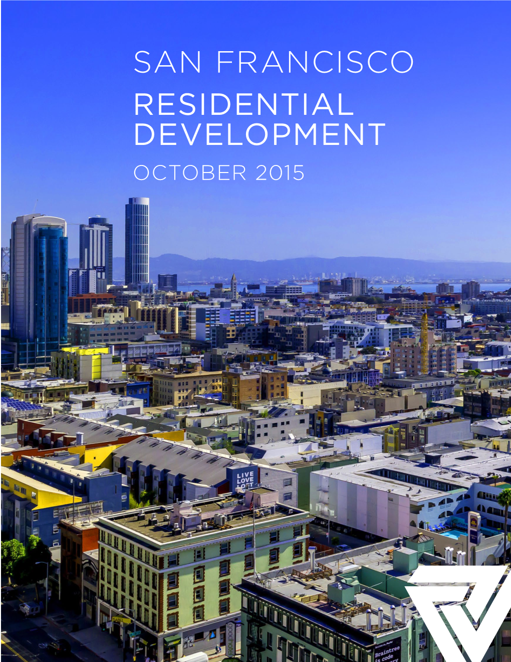 October 2015 San Francisco Residential Development