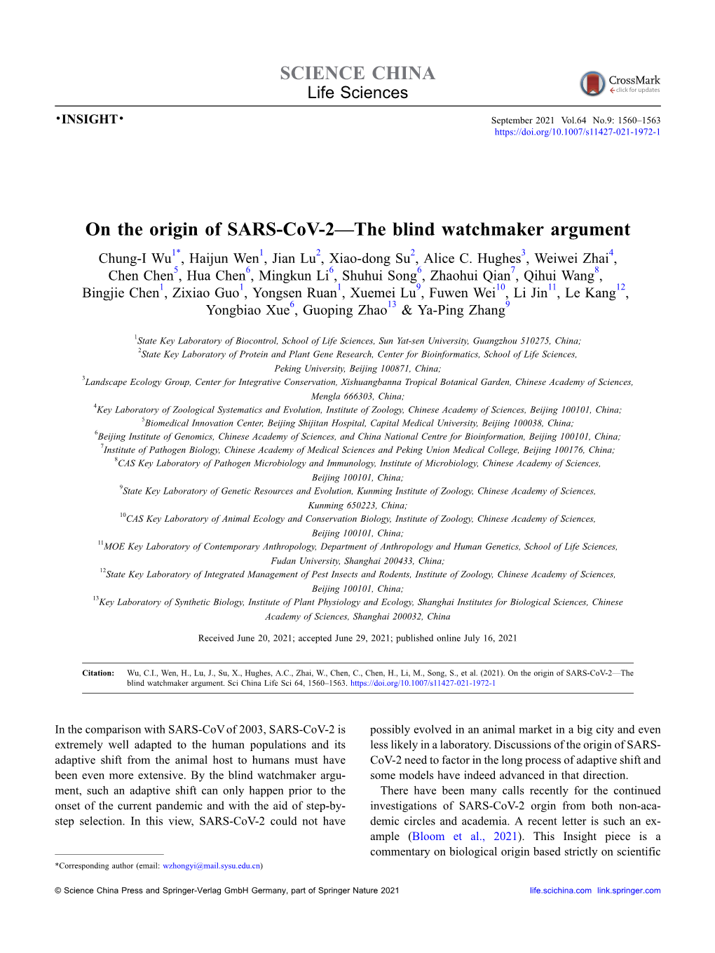 On the Origin of SARS-Cov-2—The Blind Watchmaker Argument Chung-I Wu1*, Haijun Wen1, Jian Lu2, Xiao-Dong Su2, Alice C