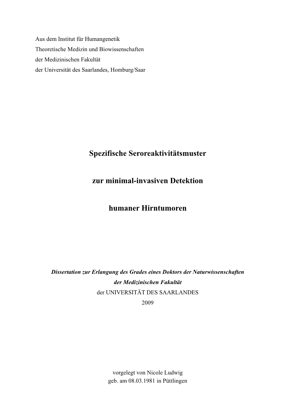 Spezifische Seroreaktivitätsmuster Zur Minimal-Invasiven Detektion