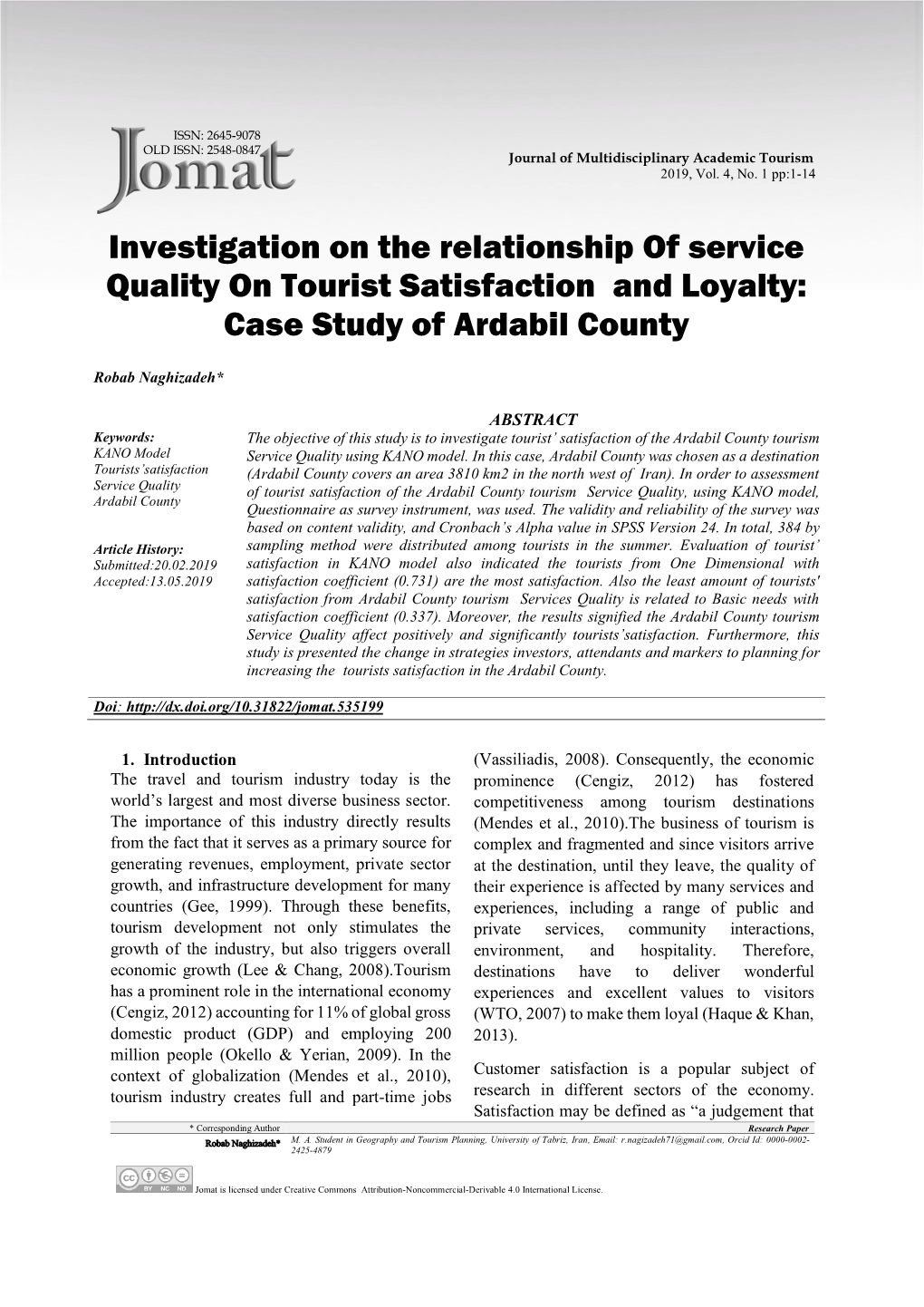 Investigation on the Relationship of Service Quality on Tourist Satisfaction and Loyalty: Case Study of Ardabil County