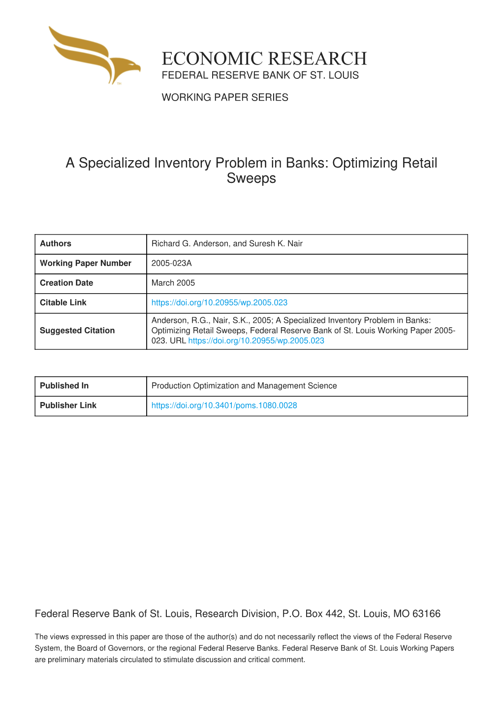 A Specialized Inventory Problem in Banks: Optimizing Retail Sweeps