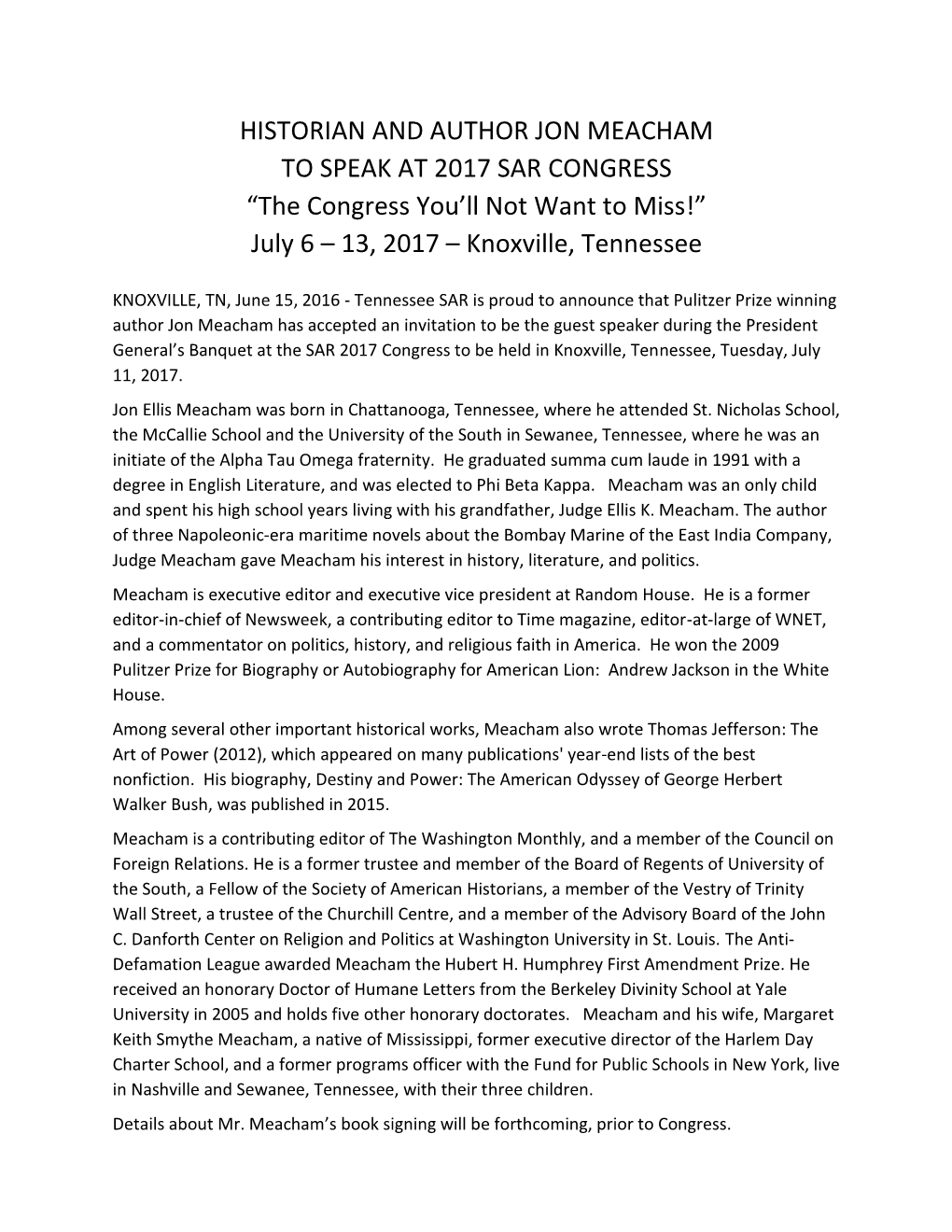 HISTORIAN and AUTHOR JON MEACHAM to SPEAK at 2017 SAR CONGRESS “The Congress You’Ll Not Want to Miss!” July 6 – 13, 2017 – Knoxville, Tennessee