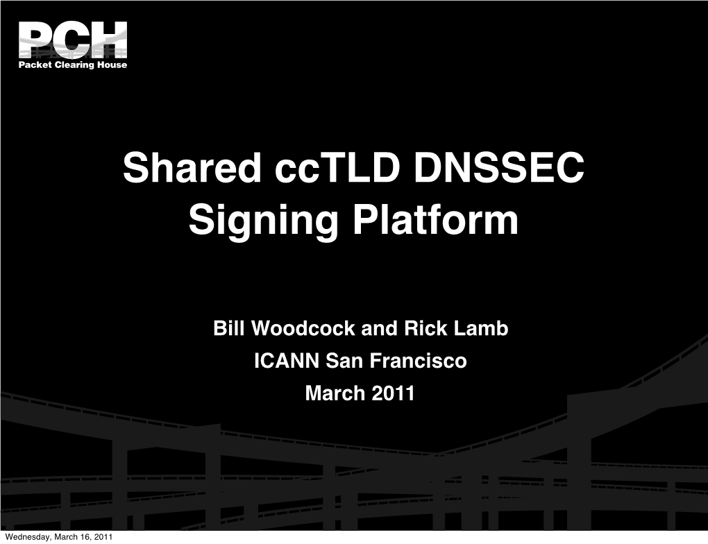 Shared Cctld DNSSEC Signing Platform