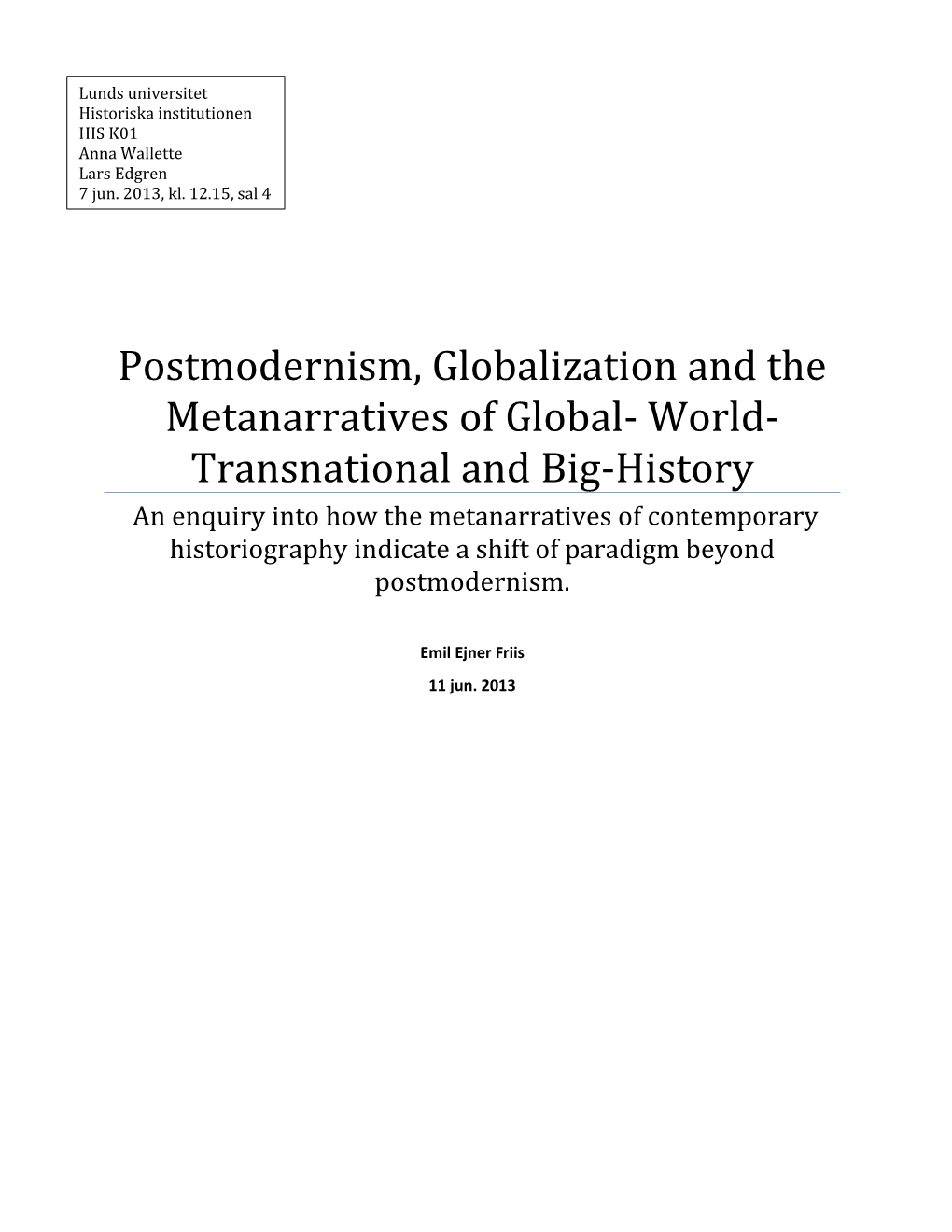 Postmodernism, Globalization and The