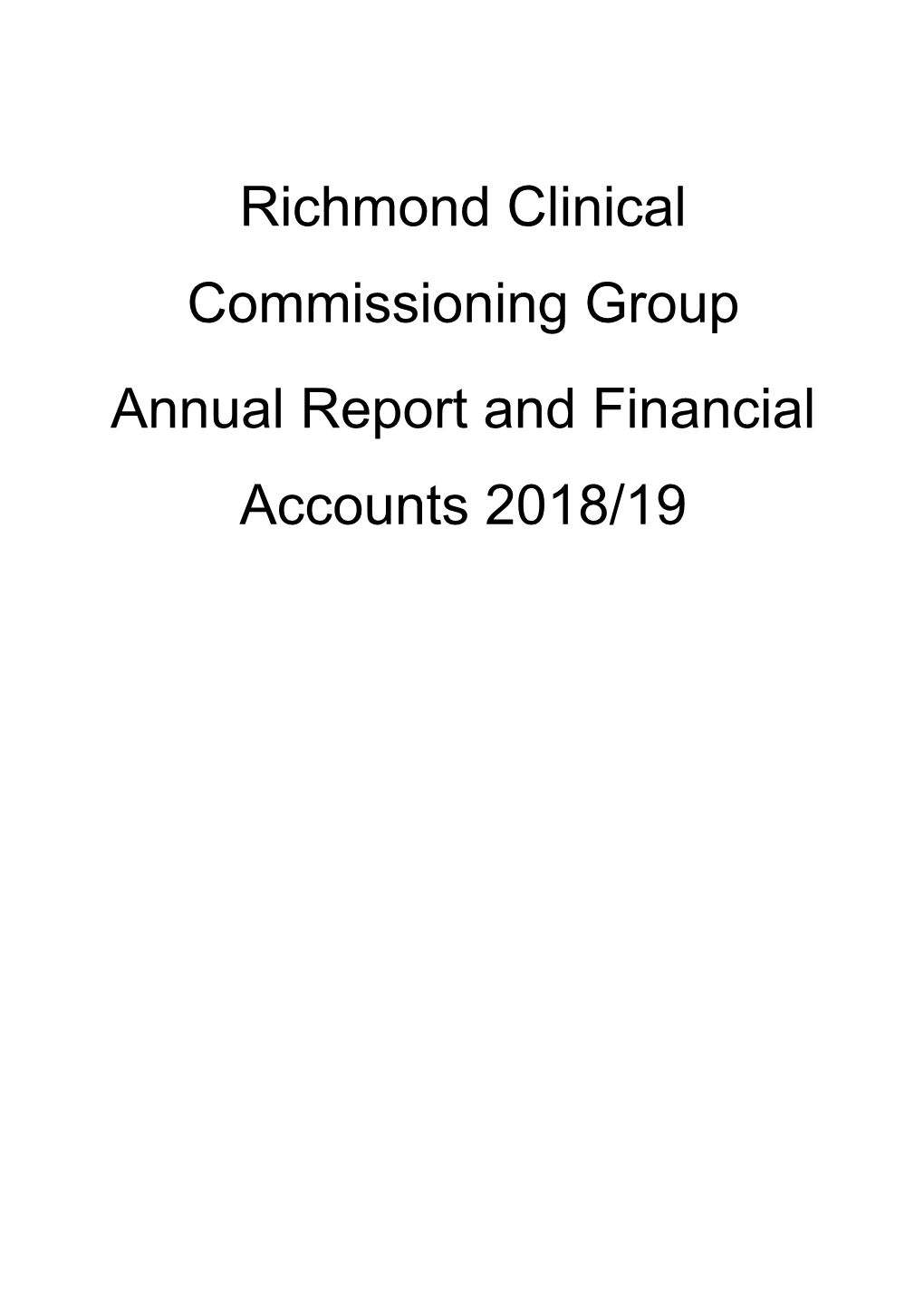 NHS Richmond Clinical Commissioning Group’S Annual Report for the Financial Year 2018/19