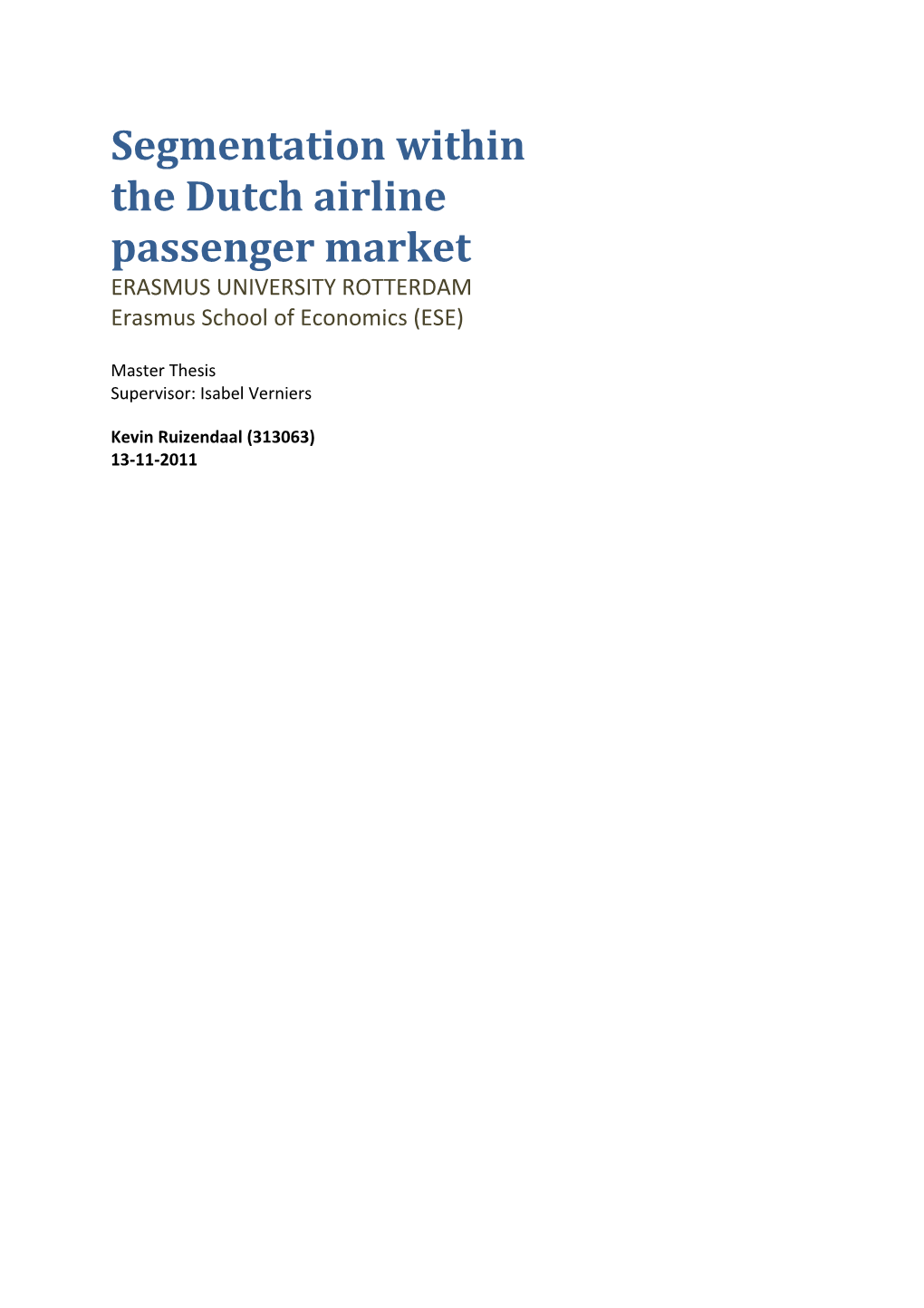 Segmentation Within the Dutch Airline Passenger Market