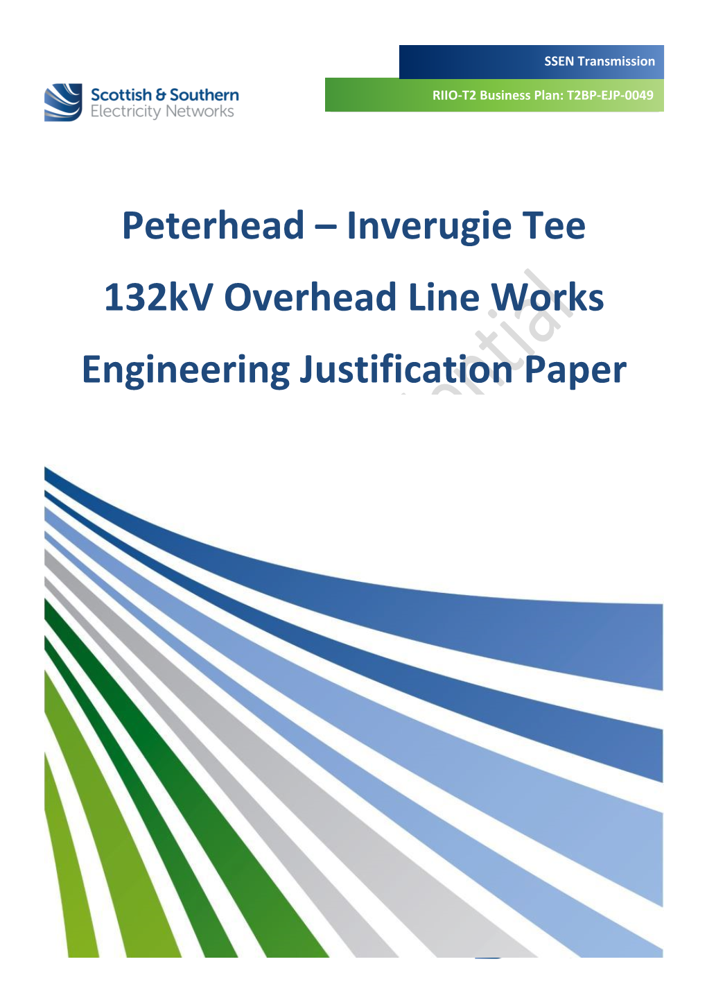 Peterhead – Inverugie Tee 132Kv Overhead Line Works Engineering Justification Paper