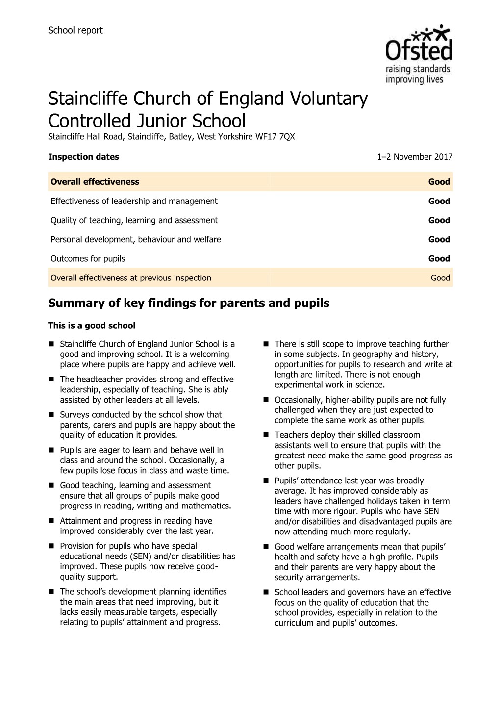 Staincliffe Church of England Voluntary Controlled Junior School Staincliffe Hall Road, Staincliffe, Batley, West Yorkshire WF17 7QX