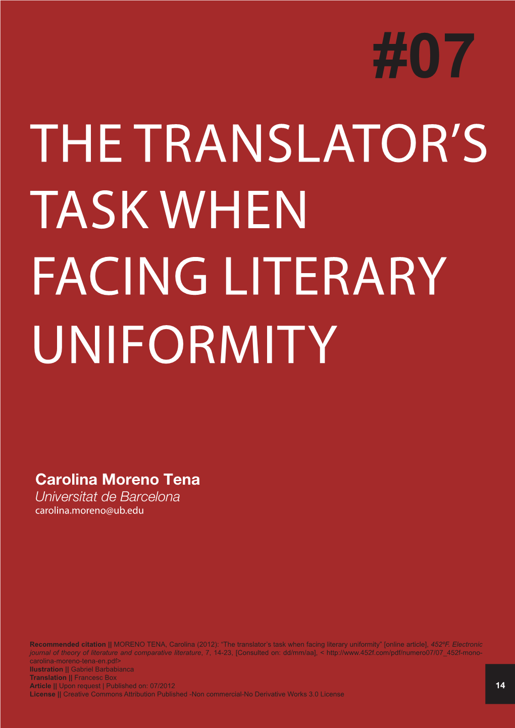 The Translator's Task When Facing Literary Uniformity