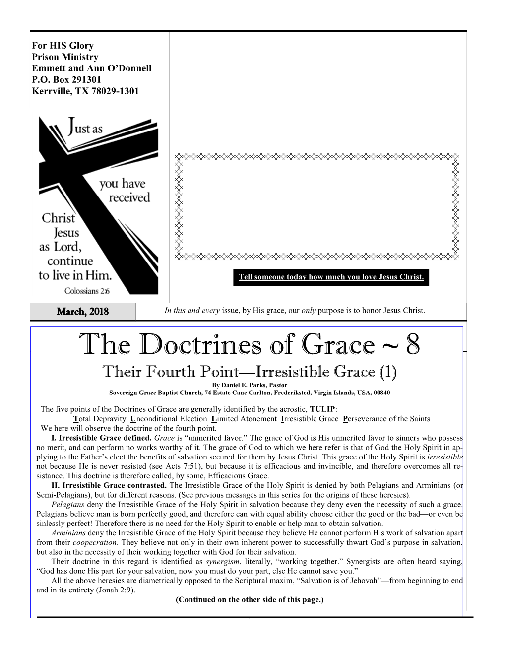 March, 2018 in This and Every Issue, by His Grace, Our Only Purpose Is to Honor Jesus Christ