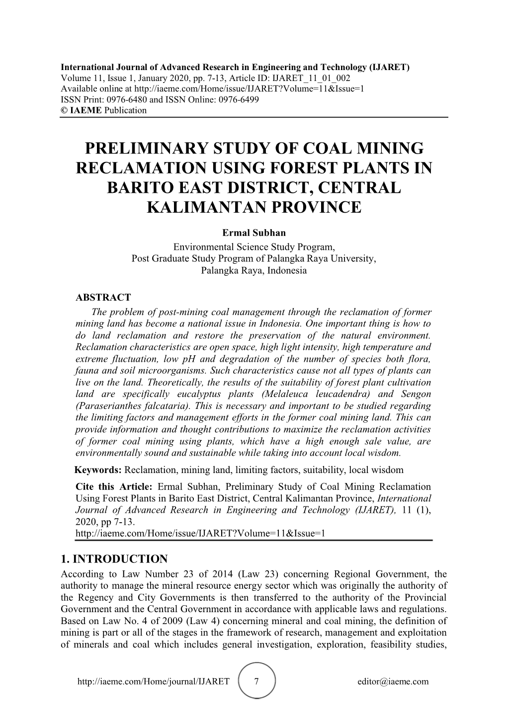 Preliminary Study of Coal Mining Reclamation Using Forest Plants in Barito East District, Central Kalimantan Province